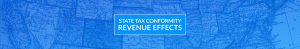 State Tax Conformity Revenue Effects