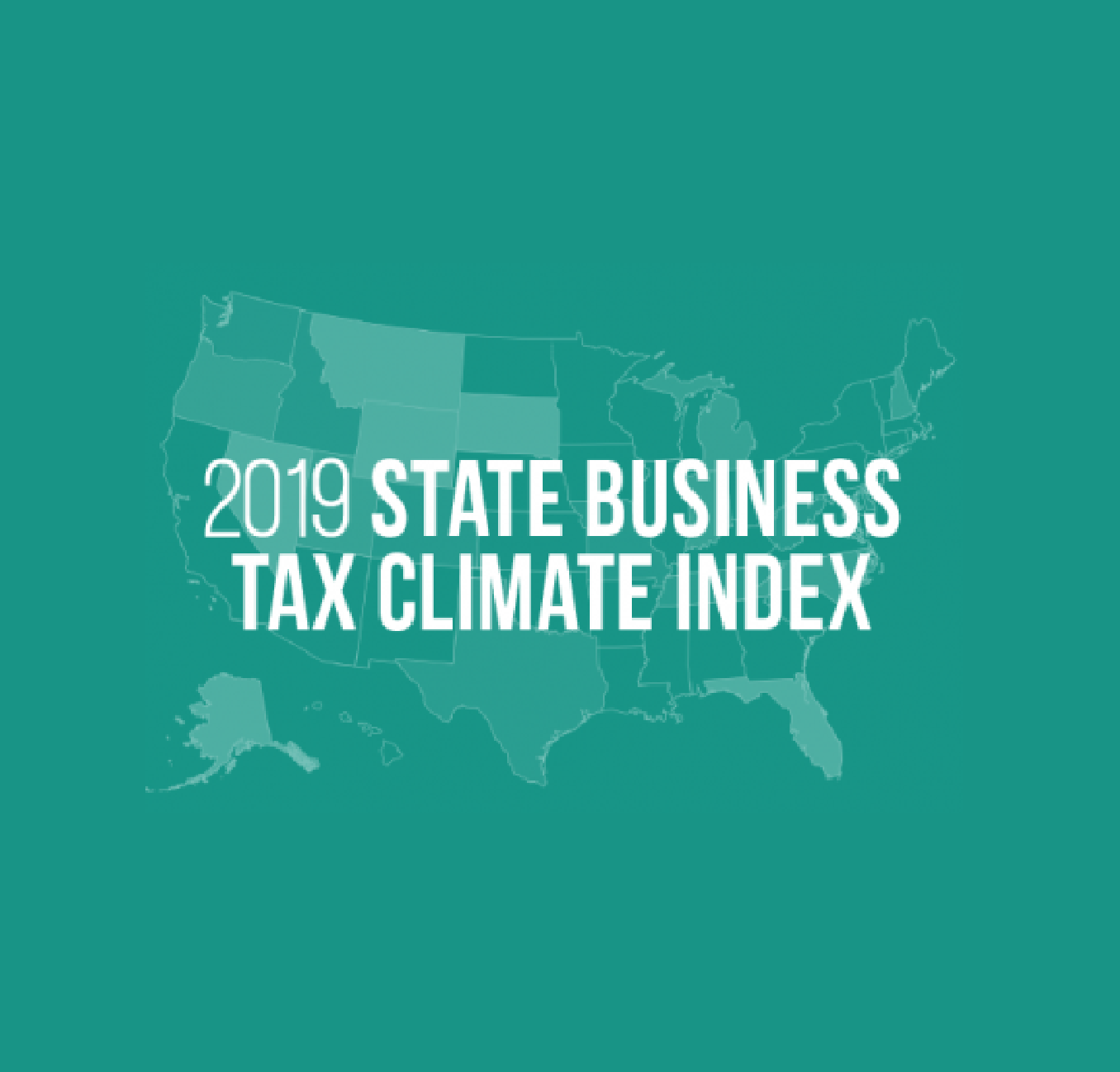 2019 State Business Tax Climate Index State Rankings Tax Foundation