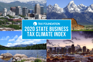 2020 State Business Tax Climate Index, Business Tax by State, Best states to grow a business, Best states to start a business, Best states for business, worst states to start a business, worst states for business