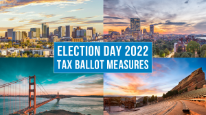 Election 2022 tax ballot measures to watch including state tax ballot measures