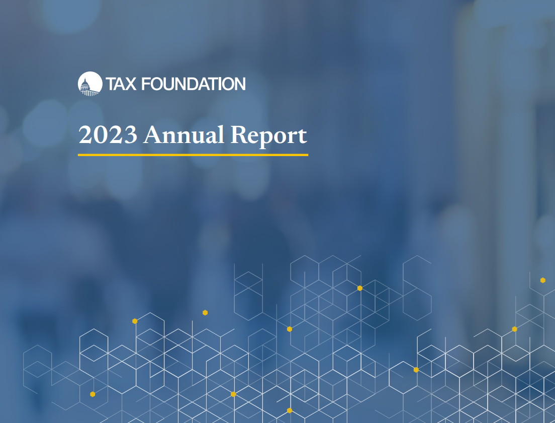 Tax Foundation Annual Report 2023