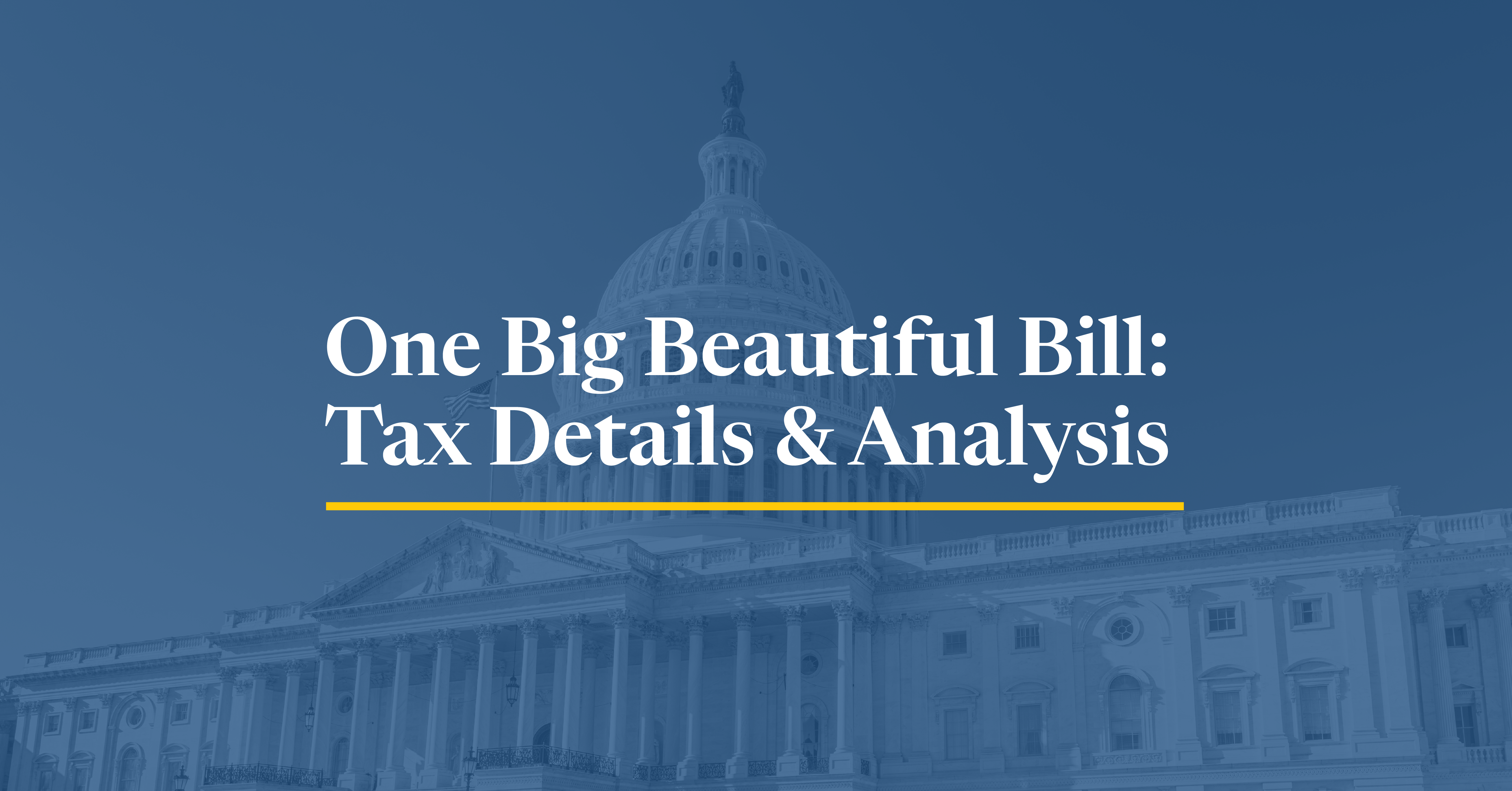 Big Beautiful Bill Tax Plan and Senate GOP Tax Plan: Details & Analysis of 2025 Trump Tax Cuts